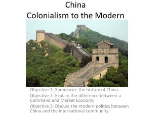 China Colonialism to the Modern
