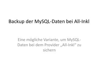Backup der MySQL-Daten bei All- Inkl
