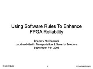 Using Software Rules To Enhance FPGA Reliability
