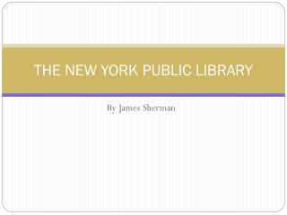 THE NEW YORK PUBLIC LIBRARY