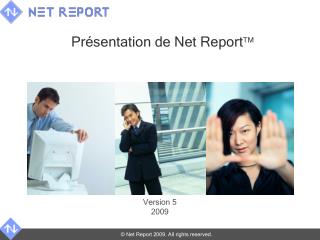 Présentation de Net Report 