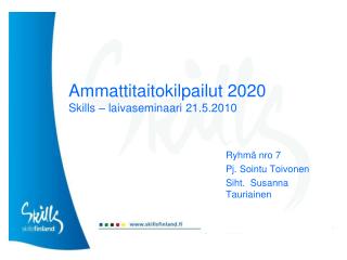 Ammattitaitokilpailut 2020 Skills – laivaseminaari 21.5.2010