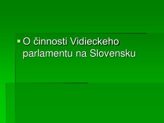 O činnosti Vidieckeho parlamentu na Slovensku