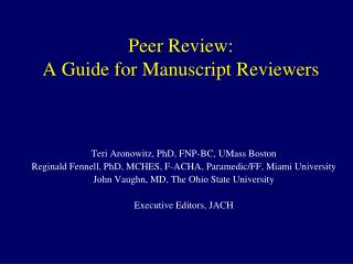 Peer Review: A Guide for Manuscript Reviewers
