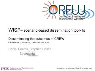 WISP – scenario-based dissemination toolkits Disseminating the outcomes of CREW
