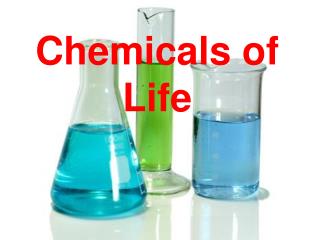Chemicals of Life