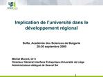 Implication de l universit dans le d veloppement r gional Sofia, Acad mie des Sciences de Bulgarie 28-30 septembre 20