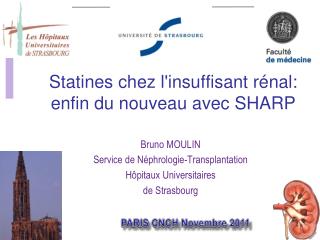 Statines chez l'insuffisant rénal: enfin du nouveau avec SHARP