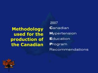 Methodology used for the production of the Canadian