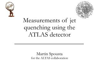 Measurements of jet quenching using the ATLAS detector
