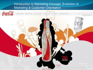 Introduction to Marketing Concept, Evolution of Marketing &amp; Customer Orientation