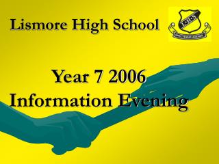 Year 7 2006 Information Evening