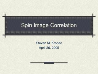 Spin Image Correlation
