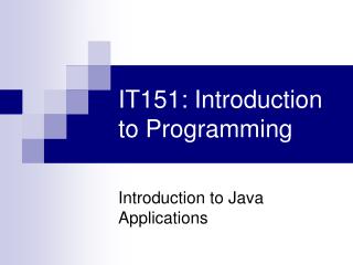 IT151: Introduction to Programming