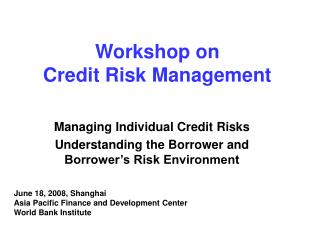 Workshop on Credit Risk Management