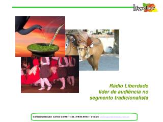 Rádio Liberdade lider de audiência no segmento tradicionalista