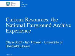 Curious Resources: the National Fairground Archive Experience