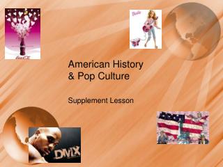 American History &amp; Pop Culture