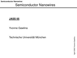 Semiconductor Nanowires