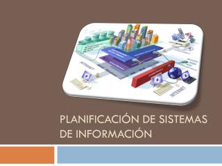 Planificación de Sistemas de Información