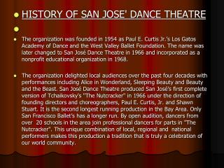 HISTORY OF SAN JOSE' DANCE THEATRE