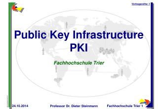 Public Key Infrastructure PKI Fachhochschule Trier