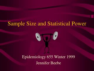 Sample Size and Statistical Power