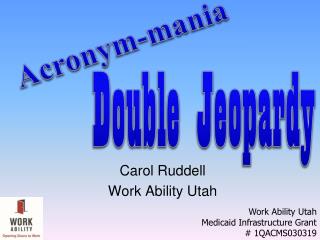 Carol Ruddell Work Ability Utah