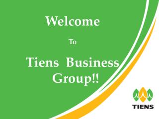 Welcome To Tiens Business Group!!