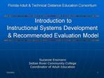 Florida Adult Technical Distance Education Consortium Introduction to Instructional Systems Development Recommend