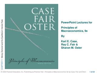 PowerPoint Lectures for Principles of Macroeconomics, 9e By Karl E. Case, Ray C. Fair &amp; Sharon M. Oster
