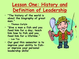 Lesson One: History and Definition of Leadership
