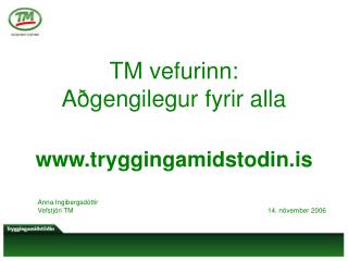 TM vefurinn: Aðgengilegur fyrir alla