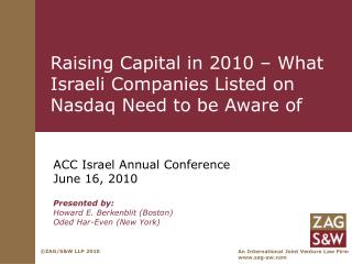 Raising Capital in 2010 – What Israeli Companies Listed on Nasdaq Need to be Aware of