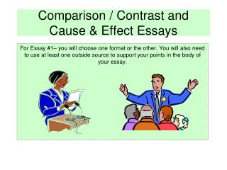 Comparison / Contrast and Cause &amp; Effect Essays