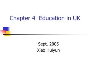 Chapter 4 Education in UK