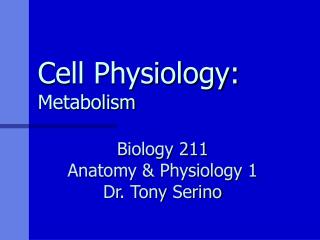 Cell Physiology: Metabolism