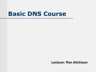 Basic DNS Course