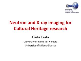 Neutron and X- ray imaging for Cultural Heritage research