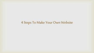 4 steps to make your own website