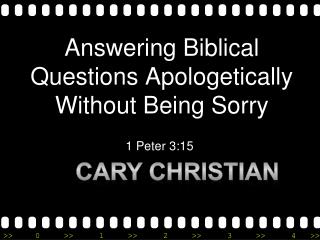 Answering Biblical Questions Apologetically Without Being Sorry