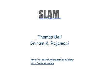 Thomas Ball Sriram K. Rajamani
