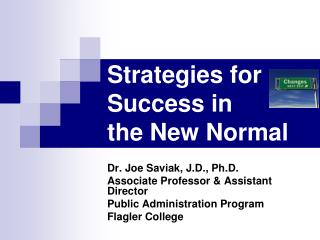 Strategies for Success in the New Normal
