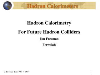 Hadron Calorimeters