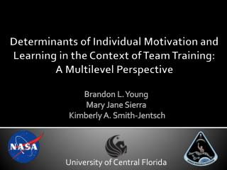 Brandon L. Young Mary Jane Sierra Kimberly A. Smith- Jentsch University of Central Florida