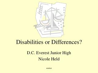 Disabilities or Differences?