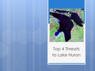 Top 4 Threats to Lake Huron