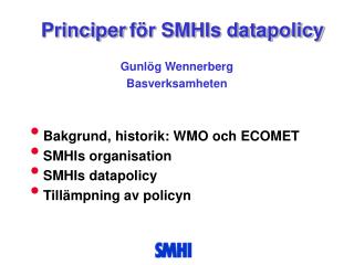 Principer för SMHIs datapolicy