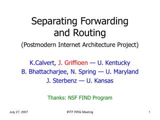 Separating Forwarding and Routing