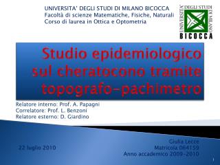 Studio epidemiologico sul cheratocono tramite topografo-pachimetro